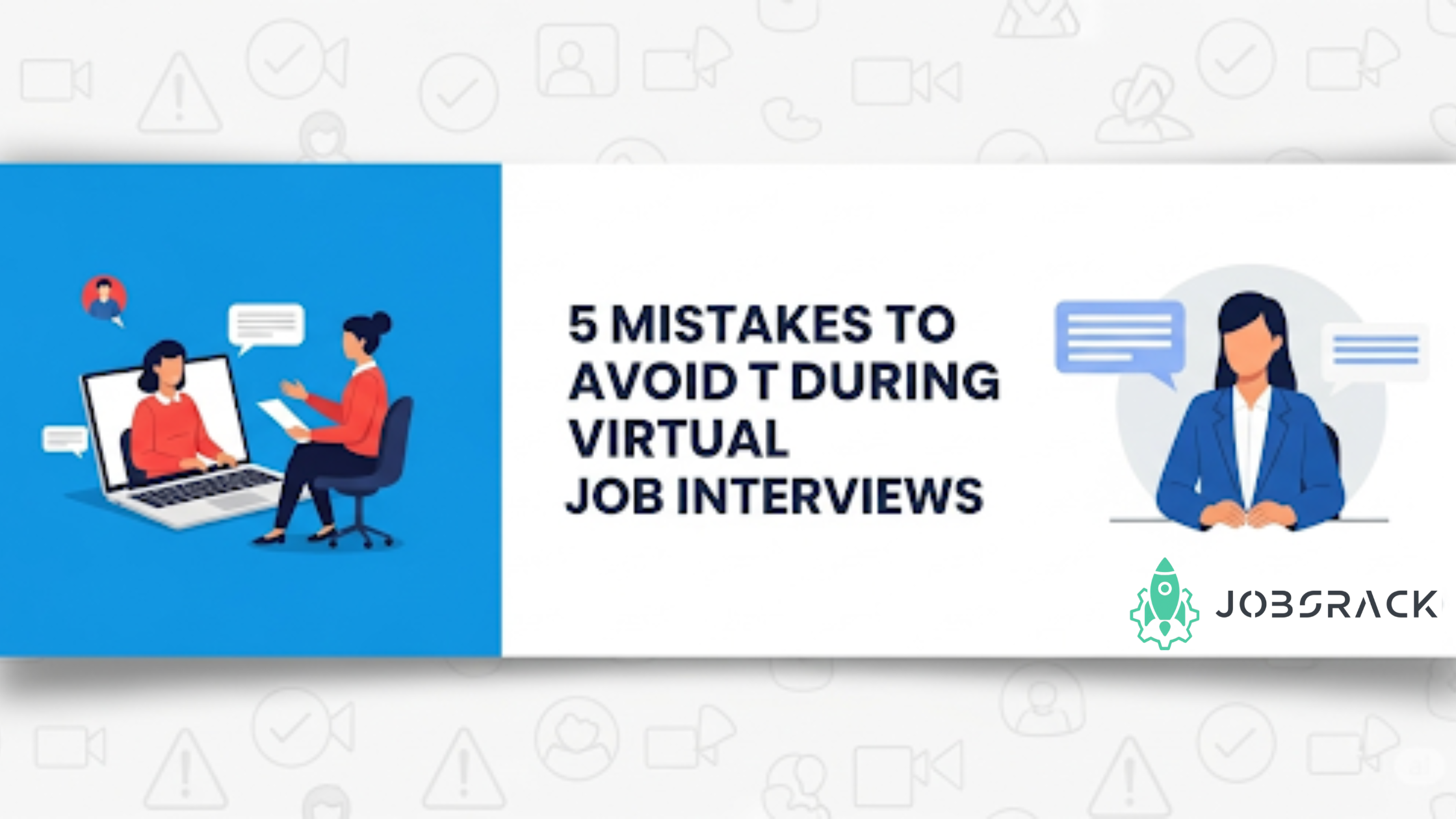 5 Mistakes to Avoid During a Virtual Job Interview